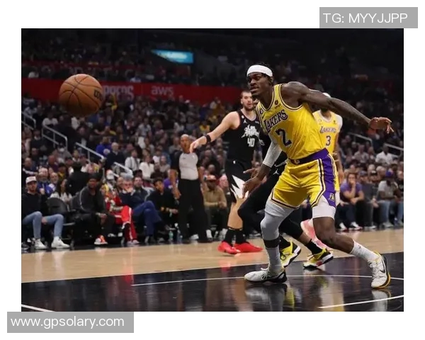 拉拉维亚称赞范德比尔特防守表现为球队奠定坚实基础 拉拉维亚称赞范德比尔特防守表现为球队奠定坚实基础