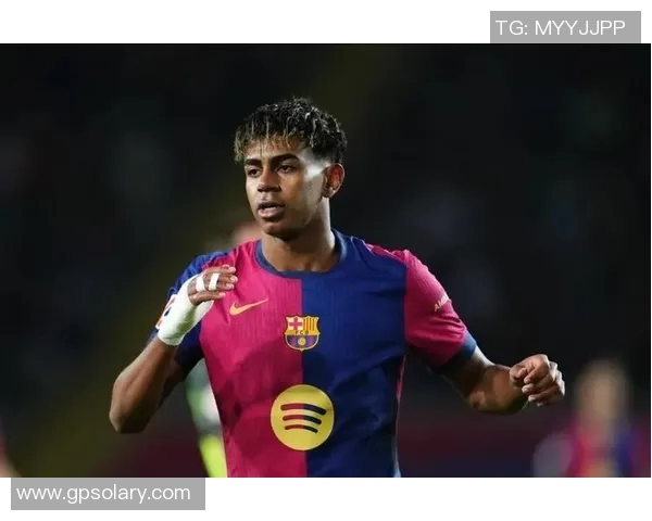 巴黎巴萨身价最高11人阵容解析亚马尔领衔K77佩德里闪耀其中