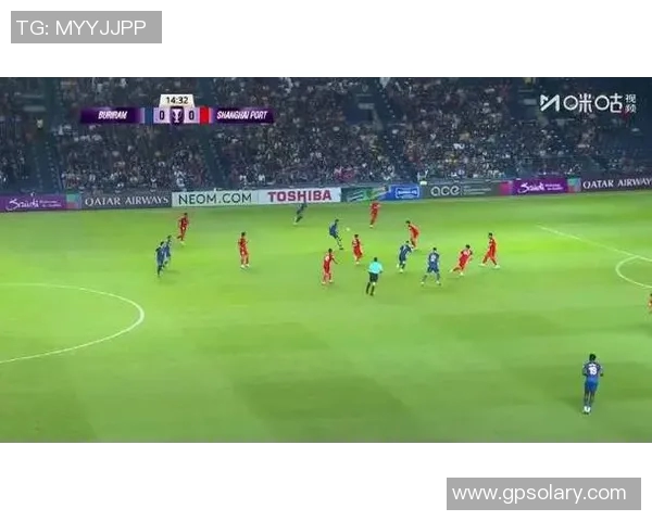 海港队残阵出战实力下滑但下半场曾压制武里南联表现不俗